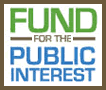 Fund for the Public Interest